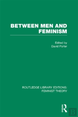 Bertrand.pt - Between Men And Feminism (Rle Feminist Theory)