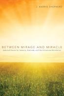Between Mirage And Miracle