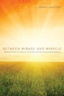 Between Mirage And Miracle