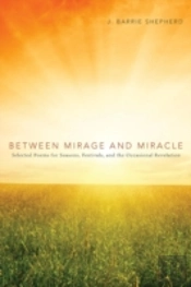 Between Mirage And Miracle