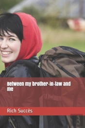 Between My Brother-In-Law And Me