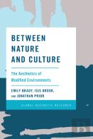 Between Nature And Culture: The Aesthetics Of Modified Environments