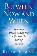 Between Now And When