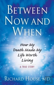 Between Now And When