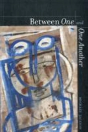 Between One And One Another