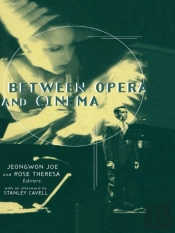 Between Opera And Cinema