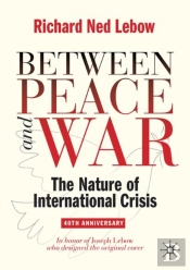Between Peace And War