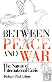 Between Peace And War