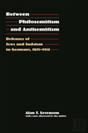 Between Philosemitism And Antisemitism
