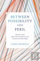 Between Possibility And Peril