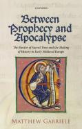 Between Prophecy And Apocalypse