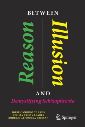 Between Reason And Illusion