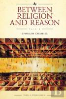 Between Religion And Reason (Part I)
