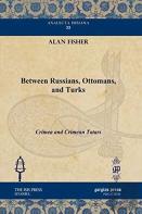Between Russians, Ottomans, And Turks