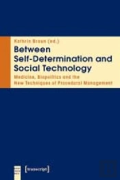 Between Self-Determination And Social Technology