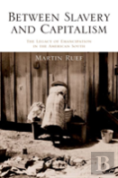 Between Slavery And Capitalism