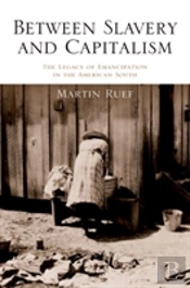 Between Slavery And Capitalism