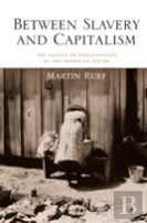 Between Slavery And Capitalism