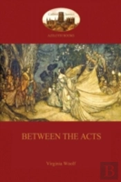Between The Acts  (Aziloth Books)