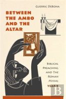 Between The Ambo And The Altar