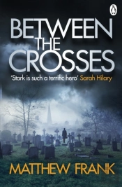 Between The Crosses