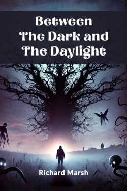 Bertrand.pt - Between The Dark And The Daylight ... (Edition2024)