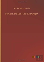 Between The Dark And The Daylight