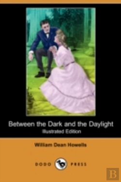 Bertrand.pt - Between The Dark And The Daylight (Illustrated Edition) (Dodo Press)