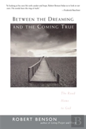 Between The Dreaming And The Coming True