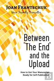 Between The End And The Upload