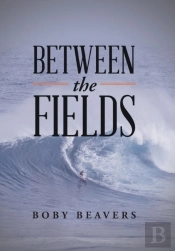 Between The Fields