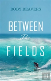 Between The Fields