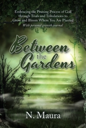 Between The Gardens