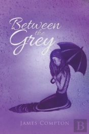 Between The Grey