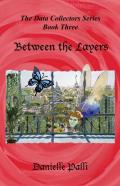 Between The Layers