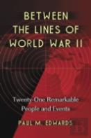Between The Lines Of World War Ii