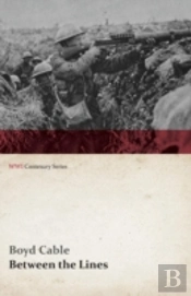 Between The Lines (Wwi Centenary Series)