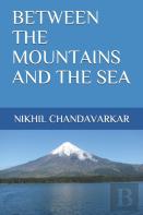 Between The Mountains And The Sea