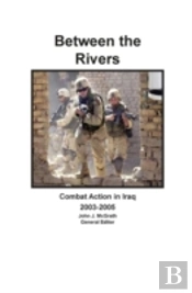 Between The Rivers: Combat Action In Ira