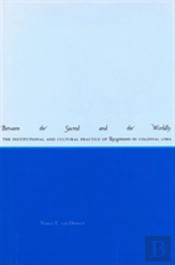 Between The Sacred And The Worldly