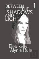 Between The Shadows And Light