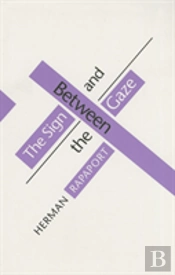 Between The Sign And The Gaze