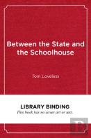 Between The State And The Schoolhouse