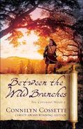Between The Wild Branches