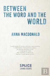 Between The Word And The World
