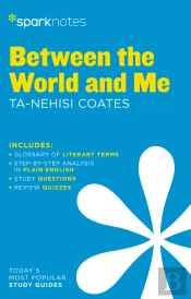 Between The World And Me Sparknotes Literature Guide