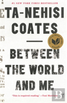 Between The World And Me