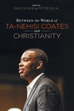 Bertrand.pt - Between The World Of Ta-Nehisi Coates And Christianity