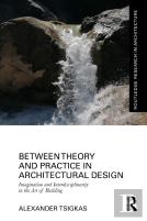 Between Theory And Practice In Architectural Design