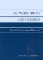 Between Truth And Illusion